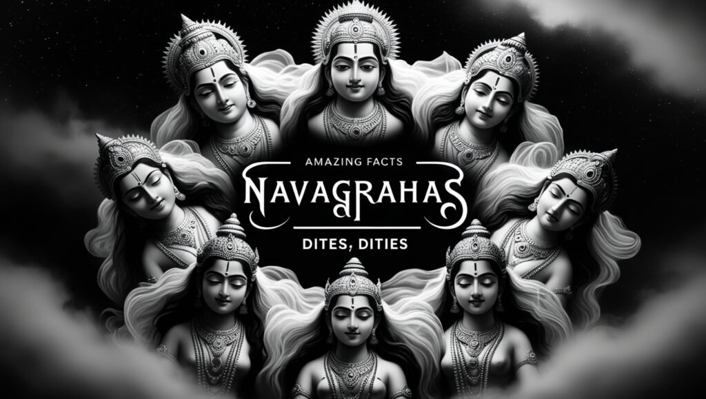 Navagrahas with Dities: Amazing Facts